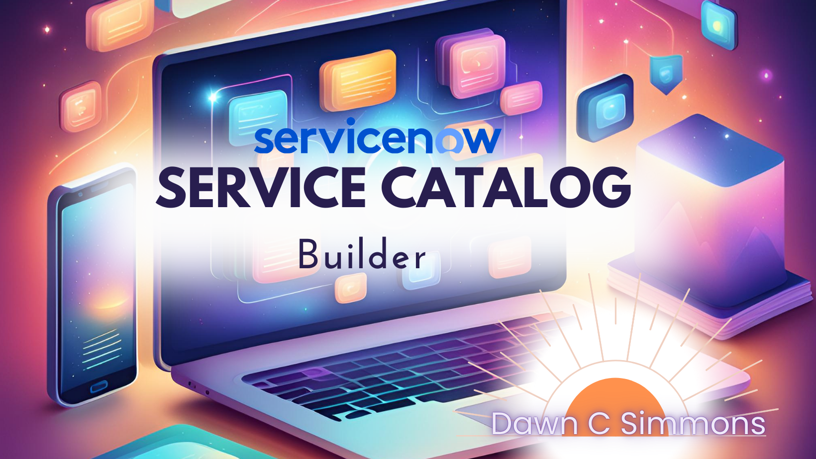 ServiceNow Service Catalog Builder