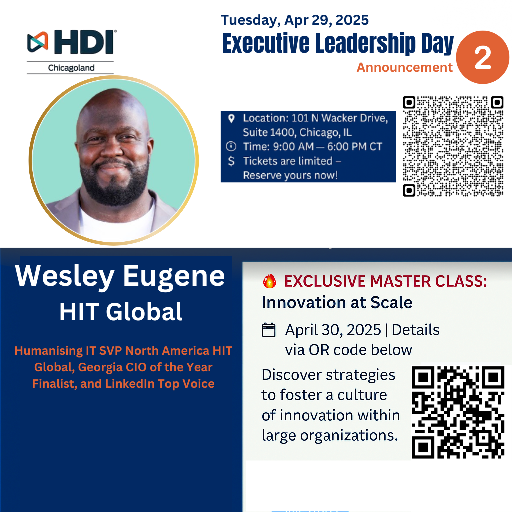 🎤 Wesley Eugene North America at Humanizing IT – HIT Global, Georgia CIO of the Year Finalist, and LinkedIn Top Voice. https://www.linkedin.com/posts/hdichicagolandchapter_executive-leadership-day-is-coming-first-activity-7311220239734566912-MEEz?utm_source=share&utm_medium=member_desktop&rcm=ACoAAAAAcfMBchWkm1iwYTsUyQi2KrzjPtfXnS0